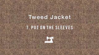 Tweed Jacket #7 Put on the sleevesハンドメイドジャケット　「袖付け」