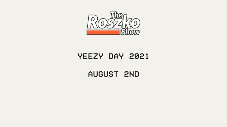 YEEZY DAY PRESHOW! What To Expect!!