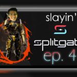 YEEZY TAUGHT ME | SLAYIN’ SPLITGATE EP. 4