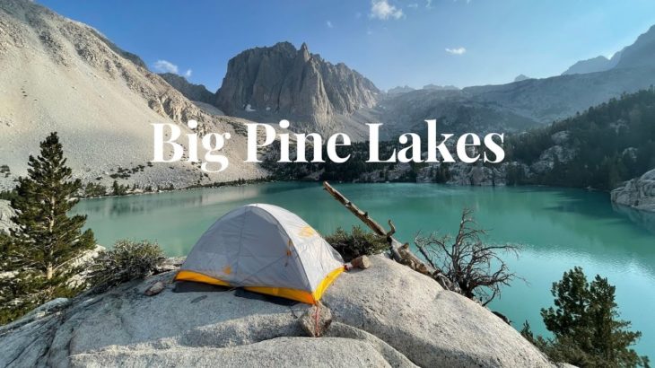 Big Pine Lakes | Solo Backpacking the North Fork Trail