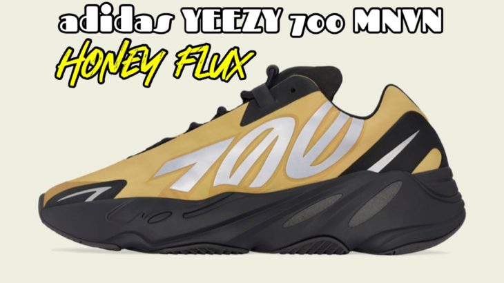 HONEY FLUX adidas YEEZY 700 MNVN Detailed Look and Release Update