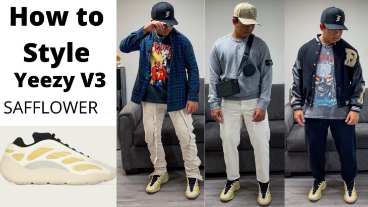 HOW TO STYLE: YEEZY 700 V3 “SAFFLOWER” | 3 OUTFIT IDEAS | MENS STREETWEAR