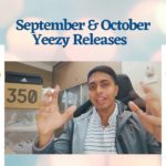 September & October Yeezy Releses