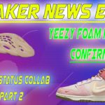 Sneaker News Ep. 23 : Yeezy Foam Runner Ochre || Nike Dunk Mid Social Status Strawberry Milk …