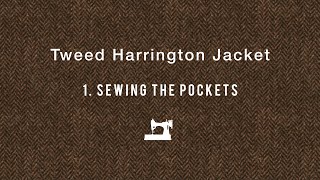 Tweed Harrington Jacket #1 Sew the pocket ハンドメイドハリントンジャケット　「ポケット」