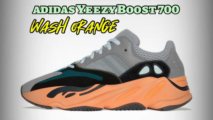WASH ORANGE adidas Yeezy Boost 700 DETAILED LOOK and Release Update