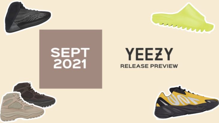 Yeezy September 2021 Releases | Retail Prices & Release Info