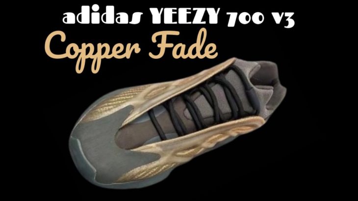 COPPER FADE adidas YEEZY 700 v3 First Look