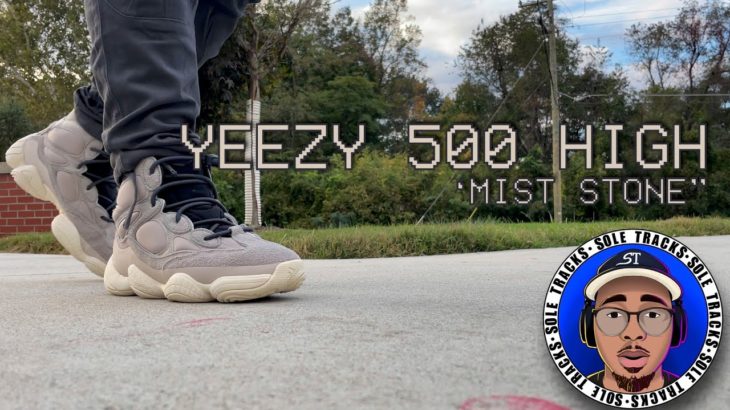 UNDERRATED HEAT! YEEZY 500 HIGH “MIST STONE” ON FEET/ REVIEW
