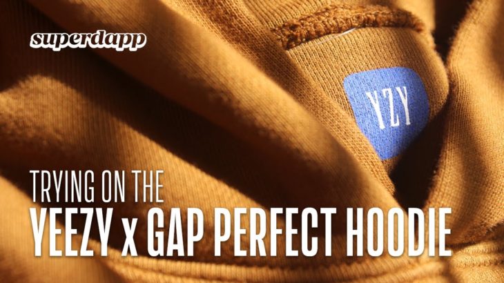 YEEZY x GAP Perfect Hoodie – Unboxing & Try On – by superdapp