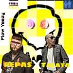 Pepas X Tacata – Mashup – Flow Yeezy