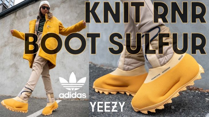 THE PERFECT WINTER BOOT?  YEEZY KNIT RNR BOOT SULFUR REVIEW and HOW TO STYLE!