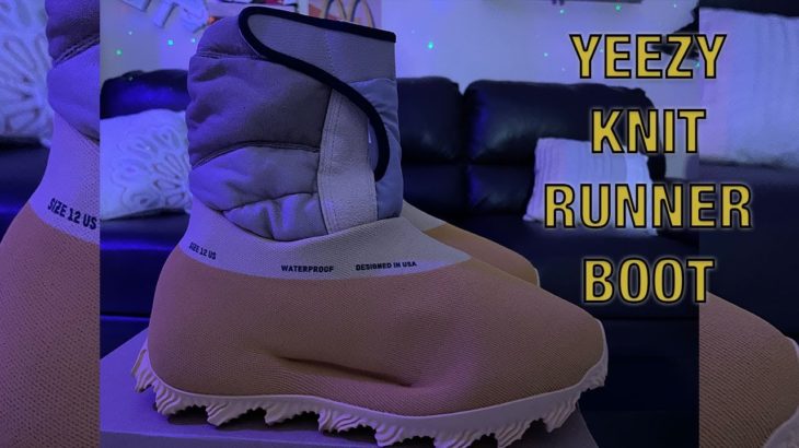 YEEZY KNIT RUNNER BOOT REVIEW!