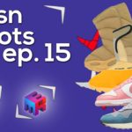 Yeezy NSTLD + Knit RNNR Boots, Velvet Pink Dunks & Patta Airmax 1 | Vcksn Bots Ep. 15