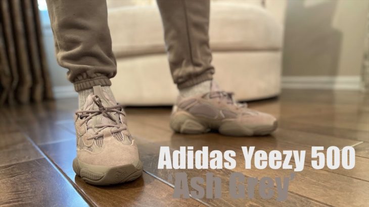 Adidas Yeezy 500 ‘Ash Grey’ Review & On Feet Look!!!