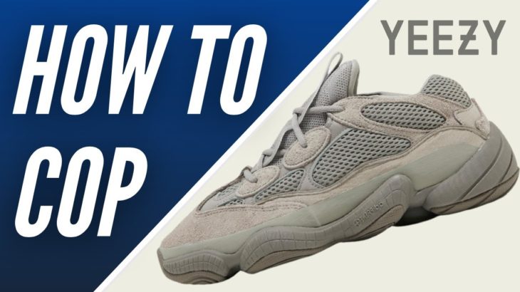How to Cop Yeezy 500 “Ash Grey” | Site List | Resale Prediction & More!