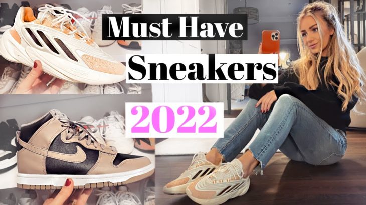 MUST HAVE SNEAKERS 2022 / TRENDS & TRAINER COLLECTION / Yeezy Boost 700, Adidas Ozelia’s, Nike Dunks
