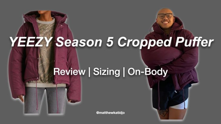 Yeezy Season 5 Cropped Puffer Jacket | Review + On-Body | @matthewkatidjo