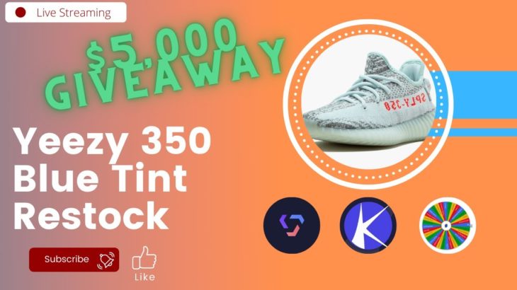 $5,000 GIVEAWAY! How to cop the Yeezy 350 blue tint + 2K subscriber giveaway  – yeezy blue tint