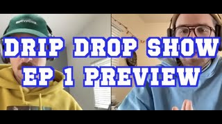 Drip Drop ep 1 (clip) – face masks, yeezy boots, Julia Fox