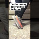 On-Feet Look At Yeezy Beluga Reflective