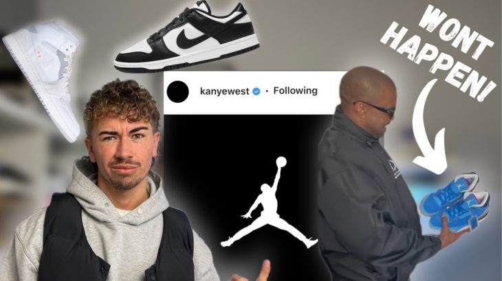 Why Jordan WONT Collab With Yeezy! HUGE Dunk Restock Coming New Info!