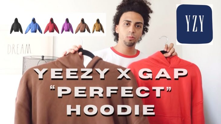 YEEZY x GAP “PERFECT HOODIE” REVIEW | SIZING TIPS | & MORE