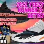 2022 YEEZY WAVE RUNNER 700,TOP KICKS IN WRESTLING,STREET FIGHTER ADIDAS ,Tyrrell Winston REEBOK’S