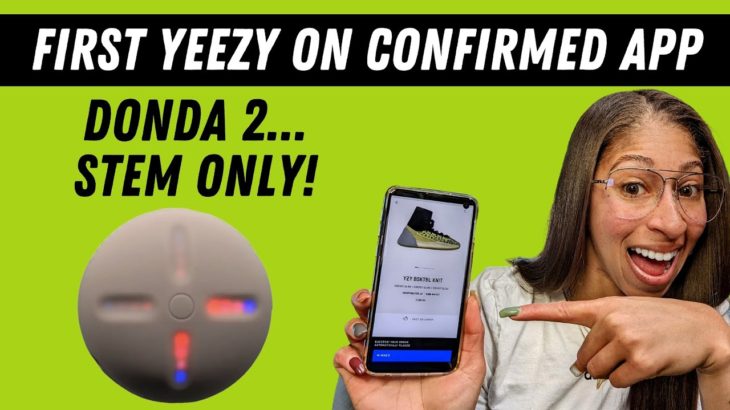 Adidas YEEZY BSKTBL Knit Energy Glow + Yeezy Boots Delayed + Donda 2 STEM ONLY!