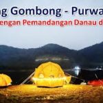 Parang Gombong – Camping Dengan Pemandangan Danau Dan Gunung. #Geodome4 #thenorthface