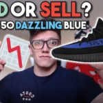SHOULD YOU HOLD or SELL THE YEEZY 350 ‘DAZZLING BLUE’! Full Guide