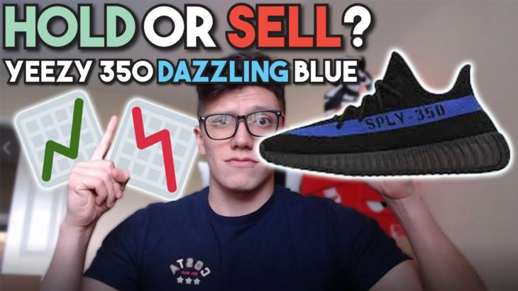 SHOULD YOU HOLD or SELL THE YEEZY 350 ‘DAZZLING BLUE’! Full Guide