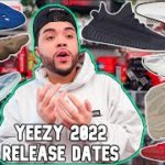 UPCOMING YEEZY RELEASE DATES 2022 *Updated* + RESELL Investments