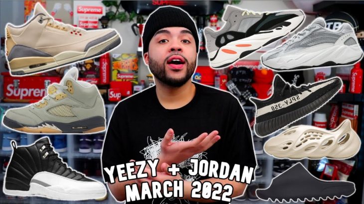 HEAT or BRICKS? Yeezy + Jordan Upcoming Sneaker Releases MARCH 2022