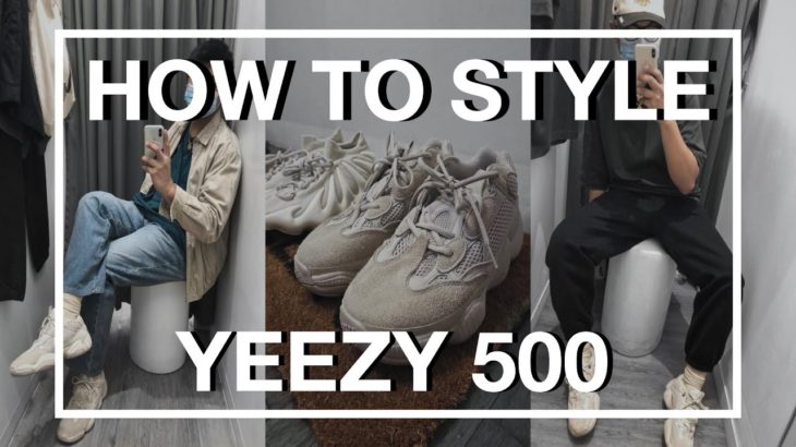 HOW TO STYLE YEEZY 500 | YEEZY 500 BLUSH LOOKBOOK | HOW TO WEAR YEEZYS | YEEZY 500 STYLE GUIDE