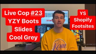 Live Cop #23 (Yeezy Boots, Slides, & AJ11) – Yeezy Supply, Shopify, and Footsites Sneaker Botting!