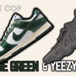 Live Cop : Nikw Dunk Low Vintage Green and Yeezy 450 Cinder