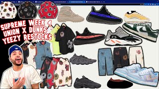 SUPREME WEEK 4 SS22, Union x Dunks RELEASE SOON + MORE YEEZY RESTOCKS COMING