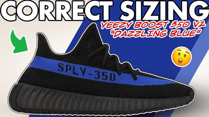 Sizing Guide for Yeezy 350 v2 Dazzling Blue (2022) – Watch before ordering the Yeezy Dazzling Blue
