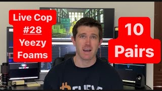 Live Cop #28 (Yeezy Foam Runner) – High Firewall, Dying Site, & 10 Pairs w/ Valor, Trickle, and WB!