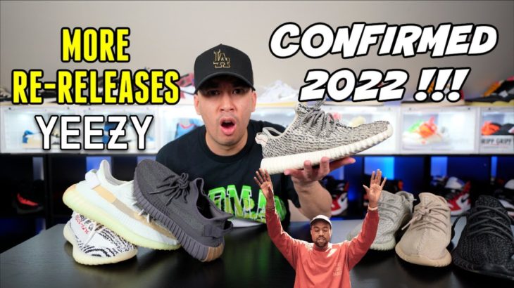 YEEZY TURTLE DOVE CONFIRMED 2022 !!! MORE YEEZY RE RELEASE !!!