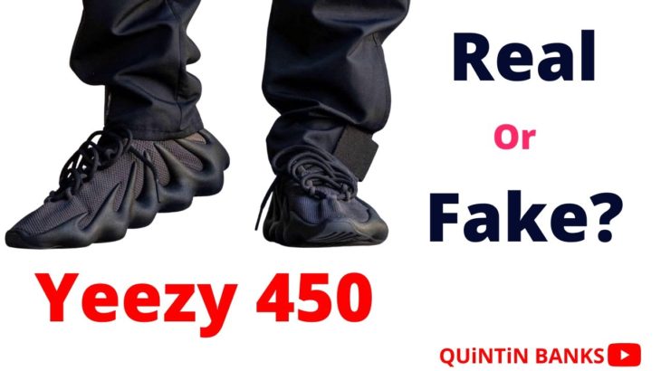 Yeezy 450 Fake Vs Real Guide | How To Spot Fake Yeezy 450?
