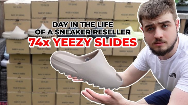 74x Yeezy SLIDES! Day In The Life Of A Sneaker Reseller