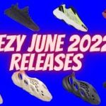 June 2022 Yeezy Releases | INSANE DROPS & RESTOCKS