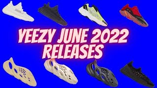 June 2022 Yeezy Releases | INSANE DROPS & RESTOCKS