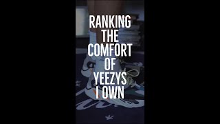 Ranking the Comfort of Yeezys I Own (Shorts Version)