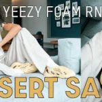 This is NOT what I expected!  Yeezy Foam RNR Desert Sand On Foot Review and How to Style