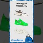 JULY MOST HYPED SNEAKERS RELEASES, TRAVIS SCOTT, OFF WHITE & YEEZY #shorts