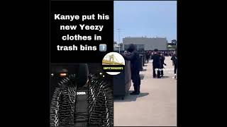 Kanye Put His New Yeezy Clothes In Trash Bins 🚮
