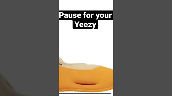 Pause for your Yeezy